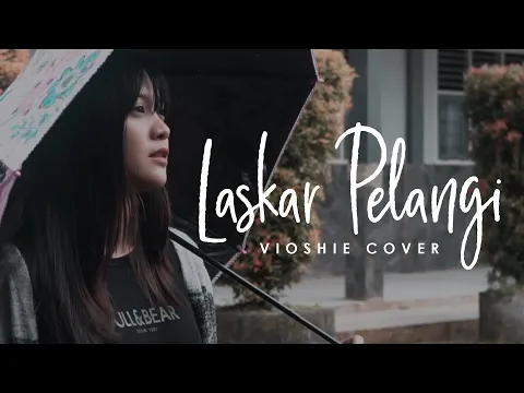 Download MP3 NIDJI - Laskar Pelangi (Vioshie Cover)