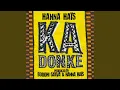 Lagu Ka Donké (Boddhi Satva Nibbana's Short Mix)