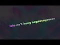 The Boyfriends - Sumayaw Sumunod (Lyrics On Screen)