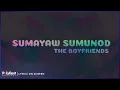 Lagu The Boyfriends - Sumayaw Sumunod (Lyrics On Screen)