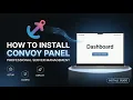 Convoy Panel Install Tutorial Easy Setup in 5 Minutes