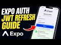 How to authenticate with Expo and JWT refresh handling - Full Guide