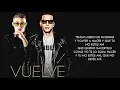 Vuelve   Daddy Yankee Ft  Bad Bunny  Vídeo Letra 2017