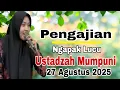Download Lagu Mumpuni Terbaru 27 agustus 2025 Ngaji Ngapak||Pengajian Ustadzah Mumpuni Handayayekti Lucu Ngapak