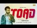 Download Lagu TOAD - Mohit Sharma | Sunny Choudhary | Pooja Punjaban | New Haryanvi Songs 2019 | NDJ Music