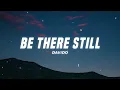 Davido - Be There Still (Lyrics)
