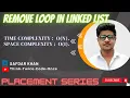 RemoveLoopInLinkedList LinkedList GFG Java PlacementPreparationSeries FullExplnWithCode SafdarKhan