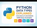 Python Data Types Explained with Examples Int Float String List Dict Python for Beginners