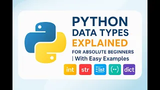 Python Data Types Explained with Examples Int Float String List Dict Python for Beginners