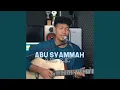 Download Lagu ABU SYAMMAH