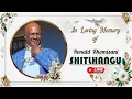 Download Lagu IN LOVING MEMORY OF Ronald Khomisani Shitlhangu