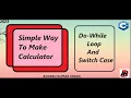 Calculator Program In C Using Do While Loop And Switch Statement Programming In C Part -3