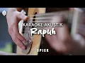 Download Lagu RAPUH KARAOKE AKUSTIK || Opick (Nada Cowok)