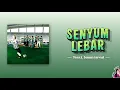 Senyum Lebar — Tenxi, bunnyisreal (Lyrics/Lirik INA/ENG)
