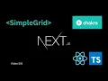 Using the SIMPLE GRID component in our Next JS TypeScript Chakra UI Project -