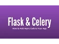 Asynchronous Task in Flask Using Celery