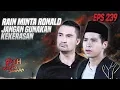 Rain Minta Ronald Jangan Gunakan Kekerasan - Fatih Di Kampung Jawara Eps 239 PART 1