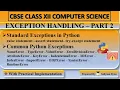 Python Exception Handling Part 2 CBSE Class 12 Comp Sci Common Exceptions try-except