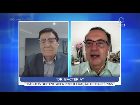 Conexão ND: “Dr. Bactéria“ aponta medidas para evitar contaminação pelo coronavírus