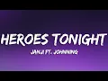 Download Lagu Janji - Heroes Tonight (Lyrics) feat. Johnning