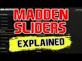Madden Sliders Explained