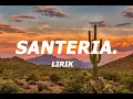 Download Lagu Lirik  | Santeria - Sublime
