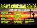 2026 Best Bisaya Christian Songs with Lyrics Collections | Cebuano Worship \u0026 Devotionals