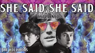 Download The Beatles - She Said She Said (Explained) The HollyHobs MP3
