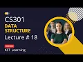 Virtual University CS301 Data Structure Lecture 18 CS301 Short Lectures