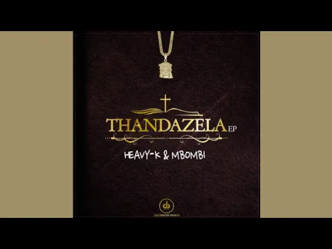 Download MP3 Heavy K & Mbombi - Utywala (ft. MalumNator)