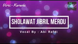 Download Sholawat Jibril Merdu (cover) By Adi Rafdi  |  Karaoke MP3