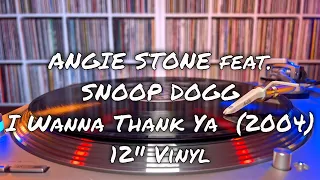 angie stone feat snoop dogg i wanna thank ya 2004 12 