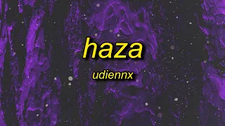 UdieNnx HAZA Super Slowed 