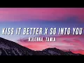 Download Lagu Rihanna, Tamia - Kiss It Better X So Into You (TikTok Mashup) [Lyrics]