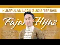 Download Lagu ▶️ KUMPULAN LAGU BUGIS TERBAIK - FAJAR HIJAZ