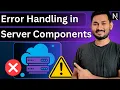 Error Handling in Server Components in Next js Next js Complete Course S5 Ep 1