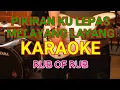 Download Lagu LEPAS - RUB OF RUB _ KARAOKE