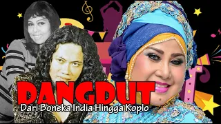 Download DANGDUT, Dari Boneka India Hingga Koplo MP3