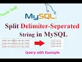 How to split comma or any other delimiter-separated string column in MySQL MySQL Basics