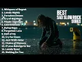 Download Lagu WHISPERS OF REGRET... PLAYLIST | TOP SELECTION SAD SLOW ROCK SONGS 2025 | RELAXING SLOW ROCK FOR YOU