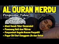 Lagu Al Quran Merdu Pengantar Tidur Surah Al Mulk, Ar Rahman, Al Waqiah, Penenang Hati \u0026 Pikirann