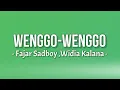 Download Lagu Fajar Sadboy, Widia Kalana - Wenggo-Wenggo (Lirik Lagu) ~ KuKira Hari Minggu Ternyata Hari Rabu