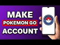 How To Make A Pokemon GO Account 2026