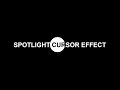 Spotlight Cursor