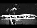 Download Lagu Rindu Tapi Bukan Pilihan - Dhaemir Musik Official