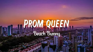 beach bunny prom queen lyrics 