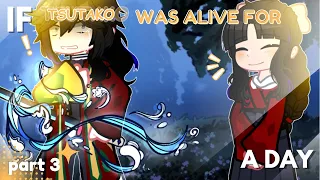 IF Tsutako Was Alive For a Day KNY Gacha