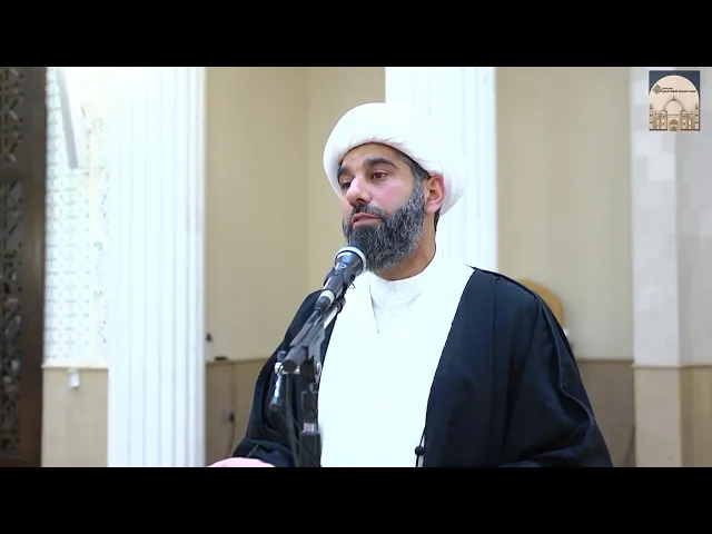 خطبة الجمعة - سماحة الشيخ محمد آتش