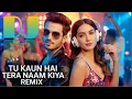 Download Lagu Tu Kaun Hai Tera Naam Kya (Remix) | DJ Musical Basu | Mysterious Love Mix | Bollywood EDM 2025