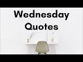 Inspirational Wednesday Quotes and Sayings